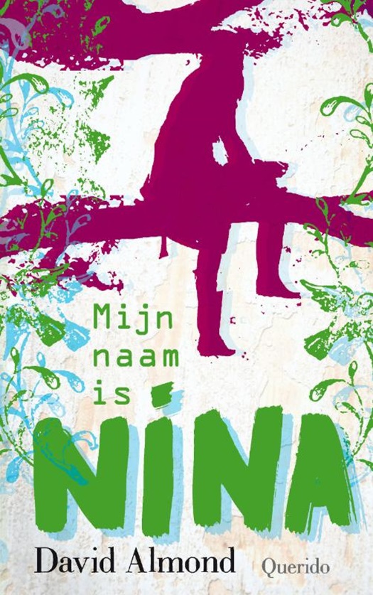 'Mijn naam is Nina' - David Almond